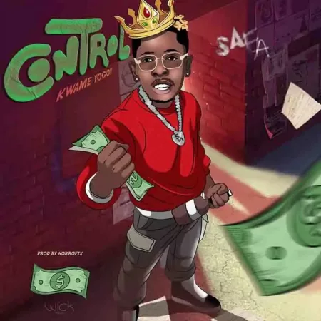 Kwame Yogot – Control (Shatta Wale SAFA)