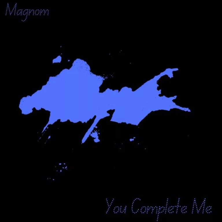 Magnom – You Complete Me Magnom - You Complete Me