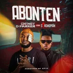 Chingy C-Parker – Abonten Ft. Strongman