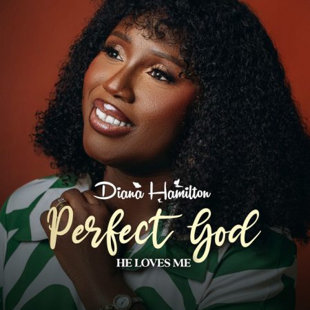 The cover art features Diana Hamilton's picture with a brown background. Her name is written in white, “Perfect God” in light yellow, and “He Loves Me” in white.