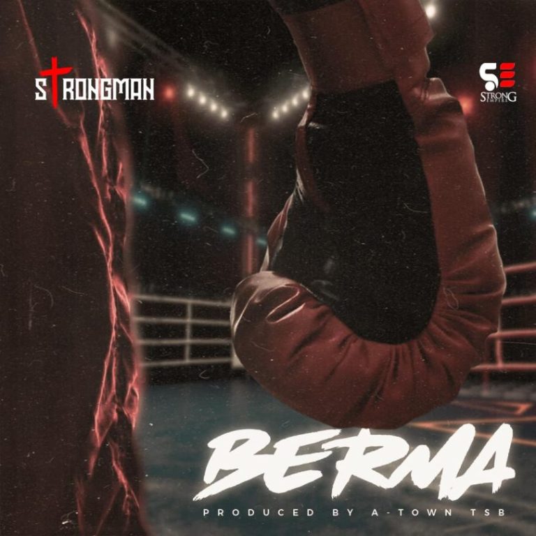 The cover art for Berma by Strongman featuring his name at the top left, his record label at the top right, and the song title centered. The background showcases a boxer in the boxing ring.