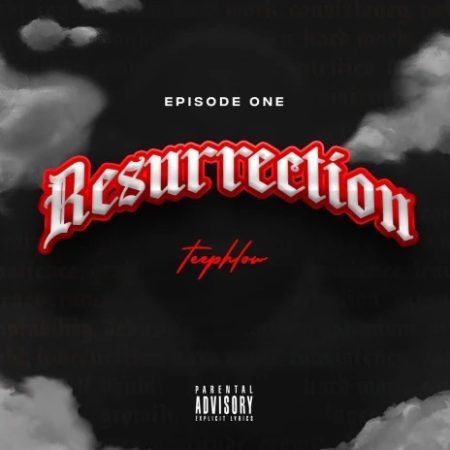 A dark-themed cover art featuring a background of dark clouds. The song title "Resurrection" is written in the middle alongside Teephlow’s name, with "Chapter One" displayed above all.