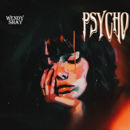 Cover art featuring Wendy Shay’s name, the song title Psycho, and an image of a woman who appears deep in thought.