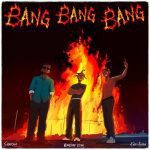 Beeztrap KOTM – Bang Bang Bang Ft. Sarkodie & Kwesi Arthur