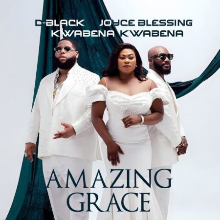 ARTWORK: D-Black – Amazing Grace Ft. Joyce Blessing & Kwabena Kwabena