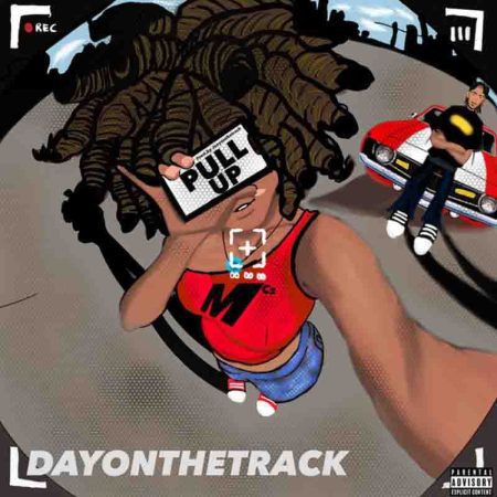 Dayonthetrack – Pull Up