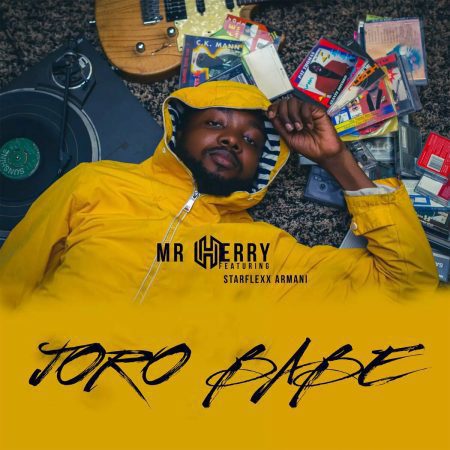 ARTWORK: Mr Herry - Joro Babe Ft. Starflexx Armani