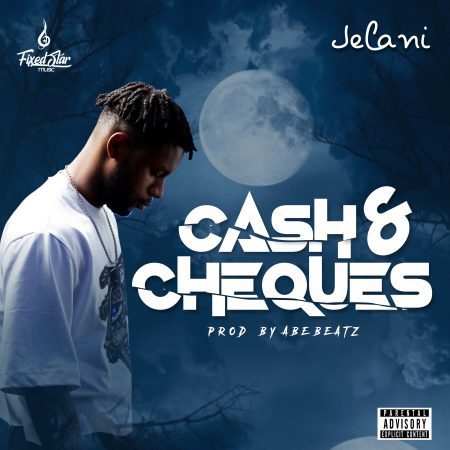 ARTWORK: Jelani – Cash And Cheques
