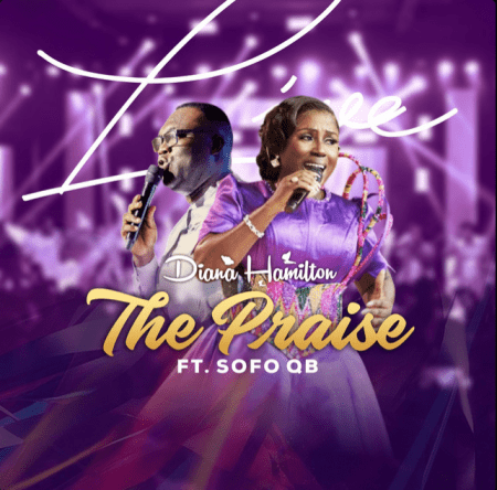 ARTWORK: Diana Hamilton - The Praise Ft. Osofo QB