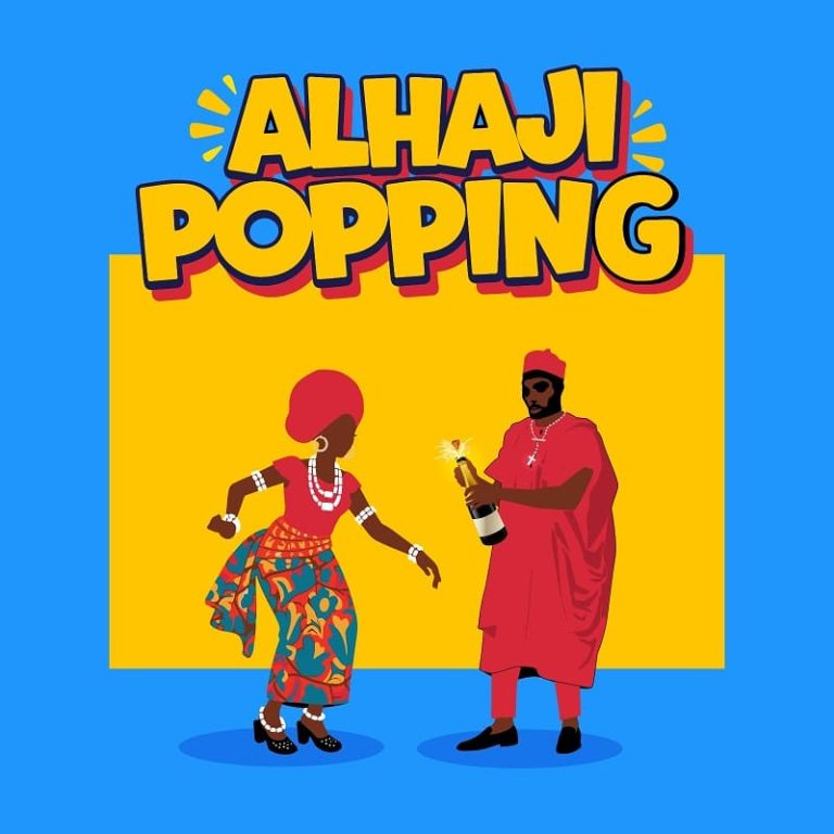 ARTWORK: AratheJay – Alhaji Popping