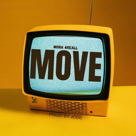 ARTWORK: Mona 4Reall – Move