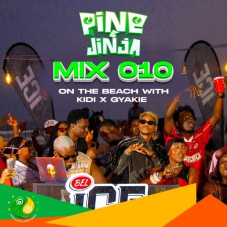 ARTWORK: DJ Millzy – Pine & Jinja Mix 010 (On the Beach) With KiDi & Gyakie