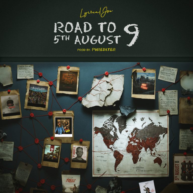 Lyrical Joe – Road to 5th August 9 ARTWORK: Lyrical Joe - Road to 5th August 9