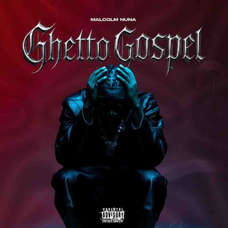 ARTWORK: Malcolm Nuna – Ghetto Gospel