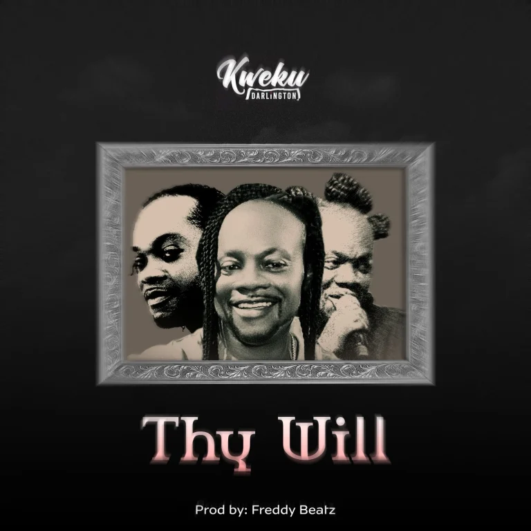 Kweku Darlington – Thy Will ARTWORK: Kweku Darlington – Thy Will