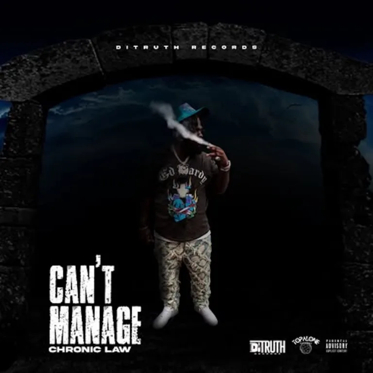 Chronic Law – Can’t Manage ft. DiTRUTH Chronic Law – Can’t Manage ft. DiTRUTH
