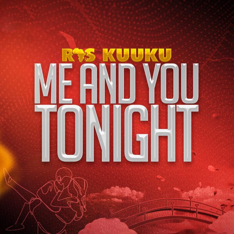 Ras Kuuku – Me And You Tonight Ras Kuuku – Me And You Tonight
