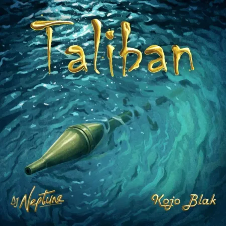 ARTWORK: DJ Neptune & Kojo Blak - Taliban