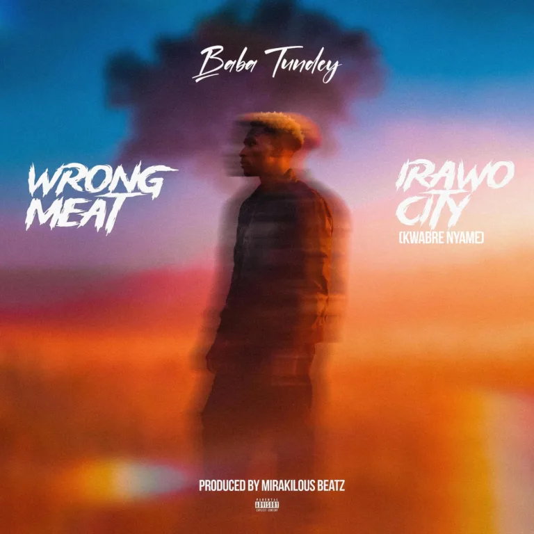 Baba Tundey – Irawo CIty (Kwabre Nyame)
