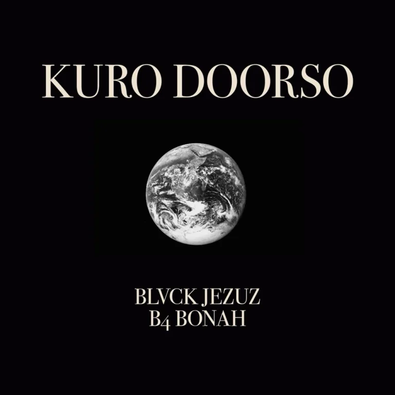 Blvck Jezuz – Kuro Doorso ft. B4Bonah Blvck Jezuz – Kuro Doorso ft. B4Bonah