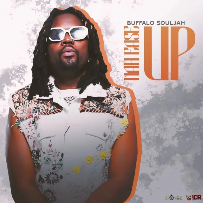 Buffalo Souljah – Nah Ease Up Buffalo Souljah – Nah Ease Up