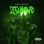 Daatey – Zombie ft. Kelvyn Boy