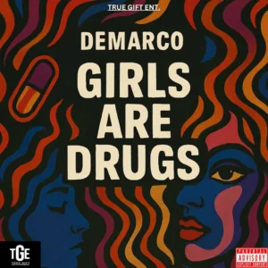 Demarco &ndash; Girls Are Drugs