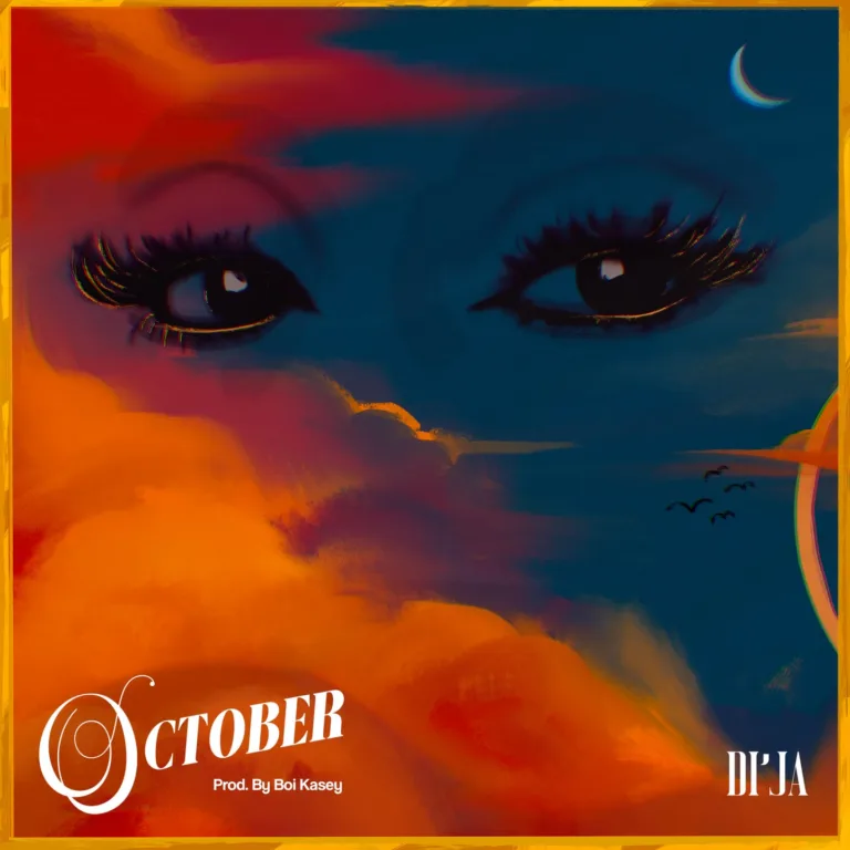 Di’Ja – October Di’Ja – October