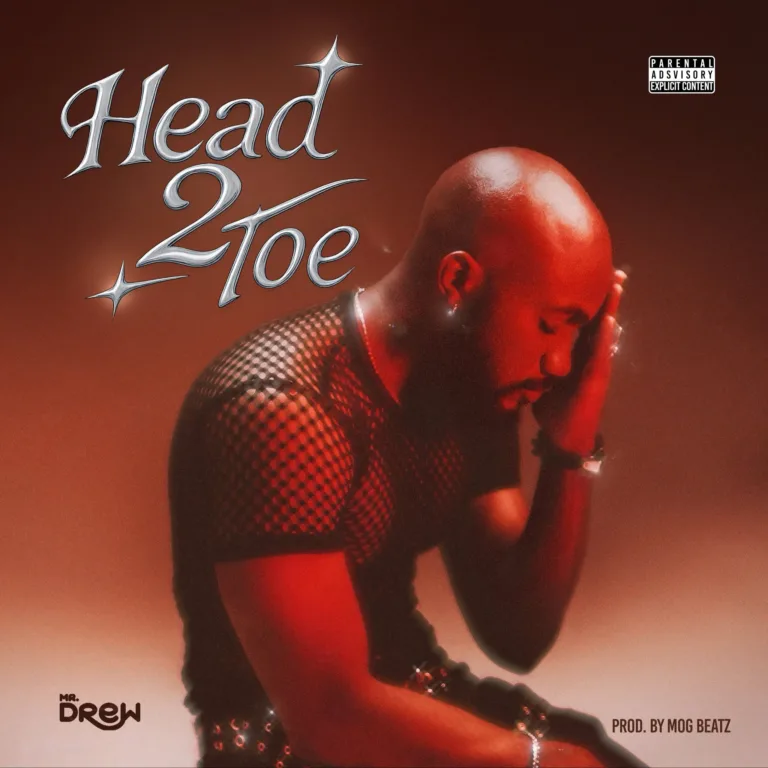 Mr Drew – Head 2 Toe