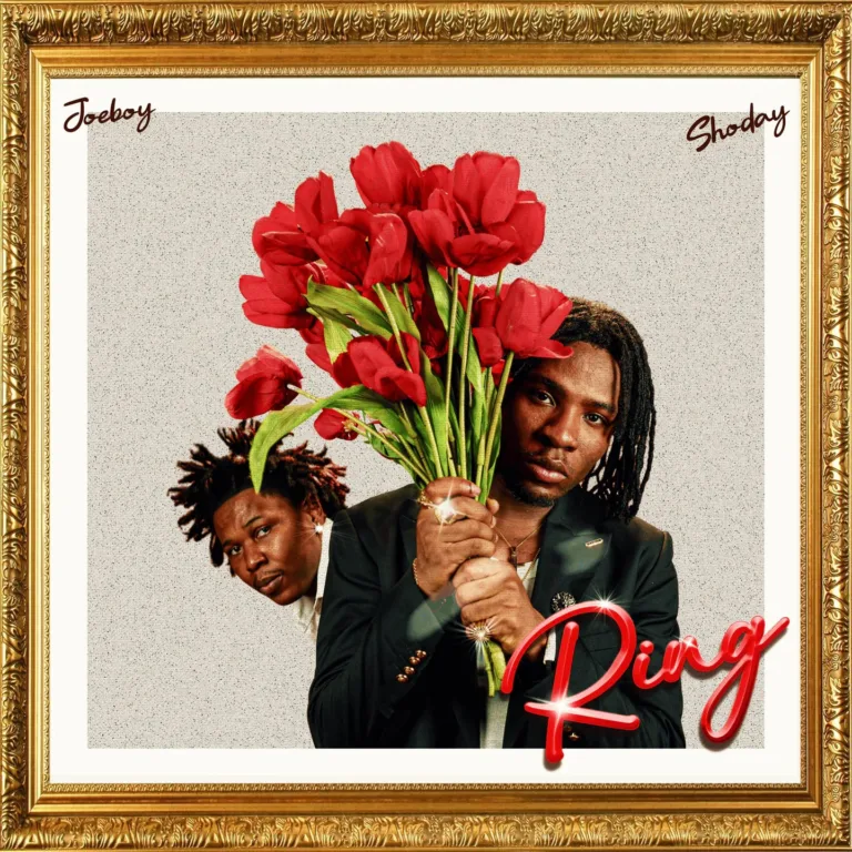 Joeboy – Ring ft. Shoday Joeboy – Ring ft. Shoday