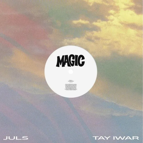 Juls – Magic ft. Tay Iwar