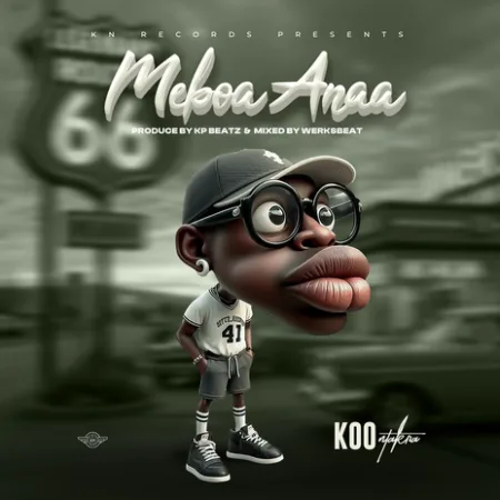 Koo Ntakra – Meboa Anaa