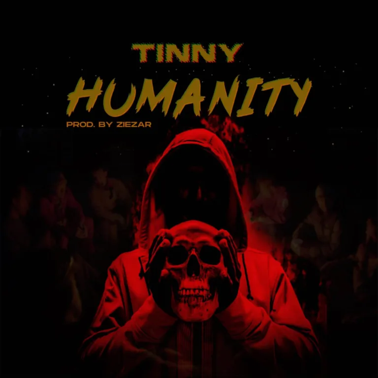 Tinny – Humanity Tinny – Humanity