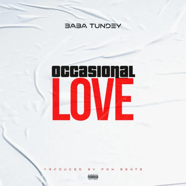 Baba Tundey – Occasional Love Baba Tundey – Occasional Love