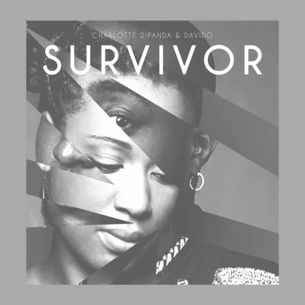Charlotte DIPANDA – Survivor ft. Davido Charlotte DIPANDA – Survivor ft. Davido