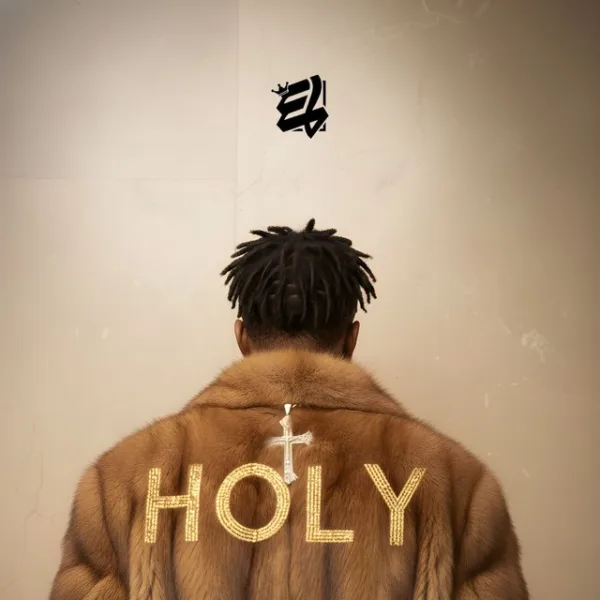 E.L – Holy E.L – Holy