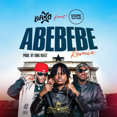 Blakid – Abebebe (Remix) ft. DopeNation