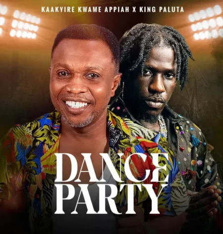 Kaakyire Kwame Appiah – Dance Party ft. King Paluta