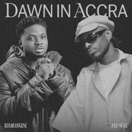 Jay-Way – Dawn In Accra ft. Kuami Eugene