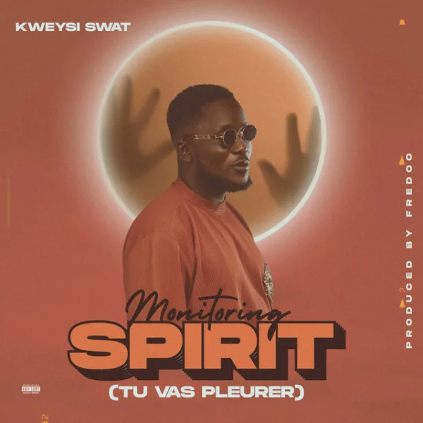 Kweysi Swat – Monitoring Spirit (Tu Vas Pleurer) Kweysi Swat – Monitoring Spirit (Tu Vas Pleurer)