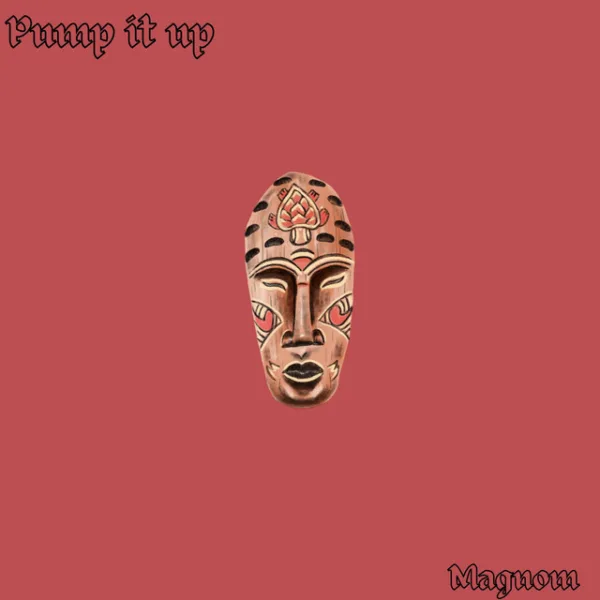 Magnom – Pump It Up Magnom – Pump It Up