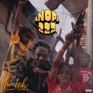 Twitch 4EVA – Anopa 222