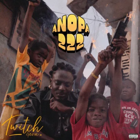 Twitch 4EVA – Anopa 222