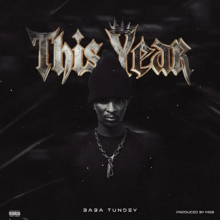 Baba Tundey – This Year Baba Tundey - This Year