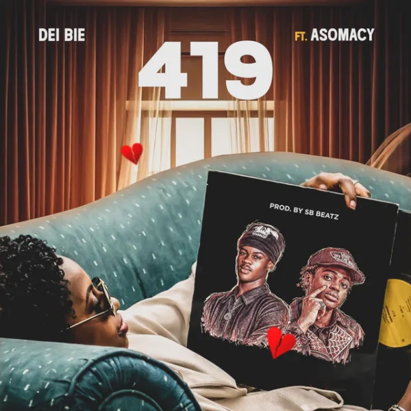 Dei Bie – 419 ft. Asomacy Dei Bie – 419 ft. Asomacy