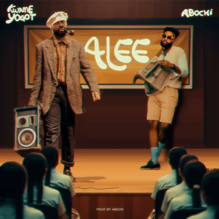 Kwame Yogot – Alee ft. Abochi Kwame Yogot – Alee ft. Abochi