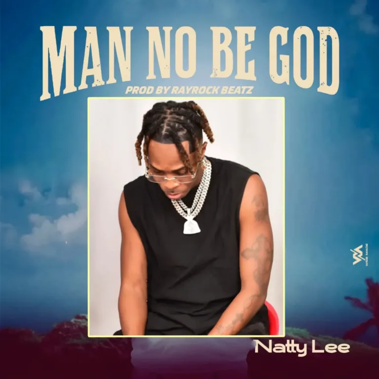 Natty Lee – Man No Be God Natty Lee – Man No Be God