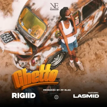 Rigiid – Ghetto Ft. Lasmid