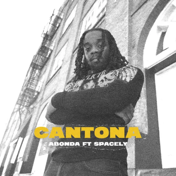 Abonda – Cantona ft. $pacely Abonda – Cantona ft. $pacely
