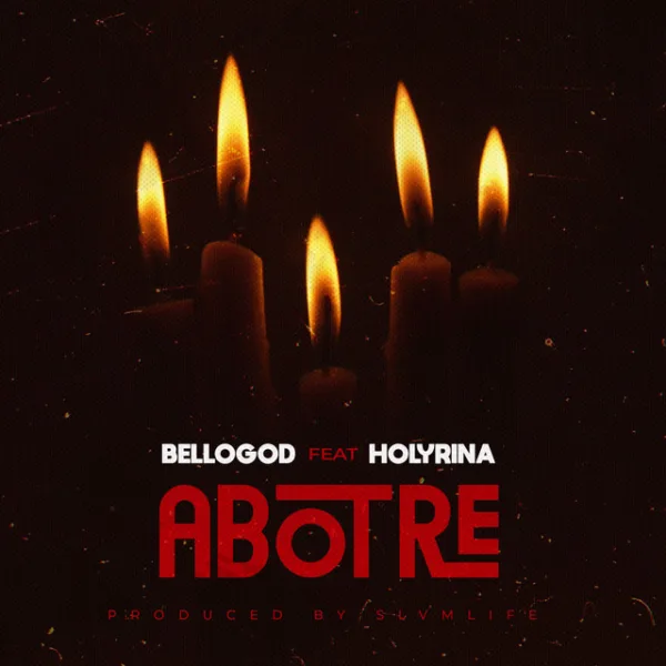 Bellogod – Abotre ft. Holyrina Bellogod – Abotre ft. Holyrina